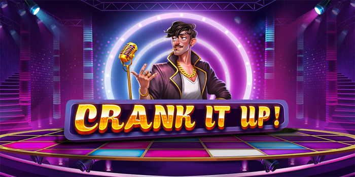 Langkah Mudah Dominasi di Slot Online Crank It Up