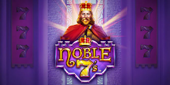 Strategi Slot Noble 7s Paling Jitu untuk Raih Jackpot