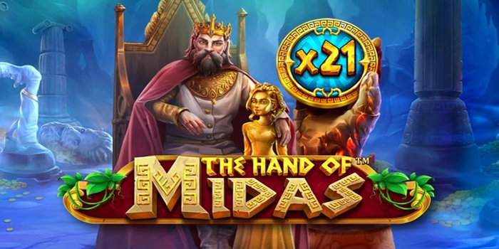 Tips Bermain Slot The Hand of Midas Lebih Stabil